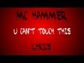 MC HAMMER - U Can't Touch This [Lyrics] 