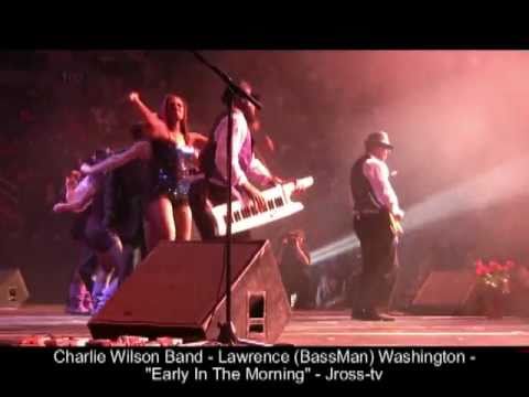 James Ross @ Charlie Wilson - (Bass / Lawrence Washington) - "Early In The Morning" - Jross-tv