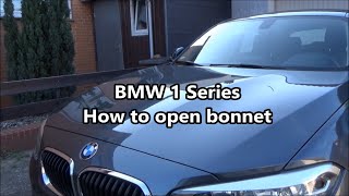 How to open BMW bonnet 1 series