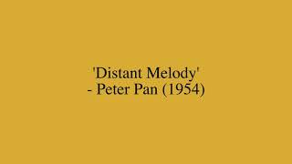 Distant Melody | Peter Pan (1954) | Piano