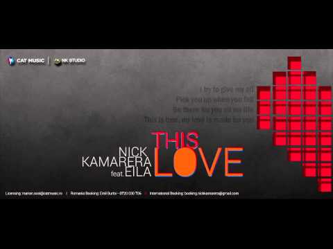 Nick Kamarera Feat. EILA - This Love (Lyrics Video)