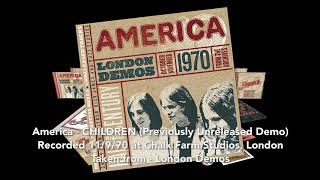 Children - Unreleased Demo from AMERICA: &quot;Half Century&quot;