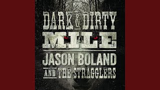 Dark and Dirty Mile