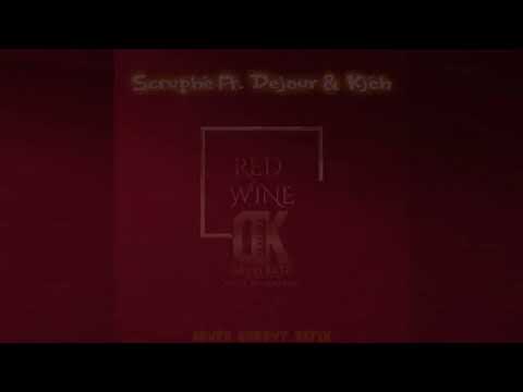 Scruphé Ft. Dejour & Kjéh -Red Wine (Cover Groovy Refix)- Prod. Daddykeyz