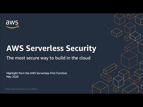 AWS Serverless Security: the Most Secure Way to Build in the Cloud