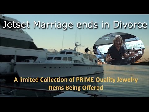 JETSET Marriage Ends in Divorce - He got the Jewelry & Yacht and She got the Mansion!