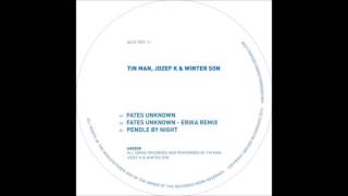 Tin Man, Jozef K & Winter Son   Fates Unknown Absurd Recordings