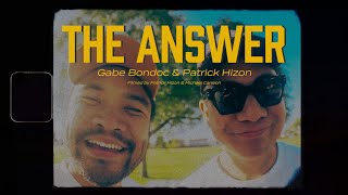 &quot;THE ANSWER&quot; Lyric Video by Patrick Hizon &amp; Gabe Bondoc!