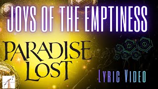 Paradise Lost - Joys Of The Emptiness (Lyric Video)