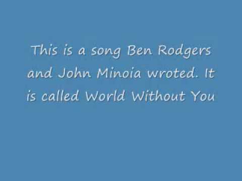 World Without You demo by Ben Rodgers and John Minoia