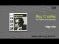 Ray Charles - Hey now