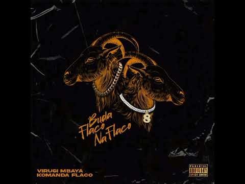 Virusi Mbaya - Nairobi Disease x Komanda Flaco ft Superprodusir