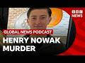 Why Henry Nowak S Murder Sparked A Debate On Race And Policing In The UK Global News Podcast
