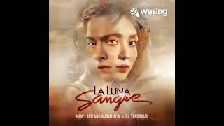 Ikaw Lang Ang Mamahalin(From &quot;La Luna Sangre&quot;)