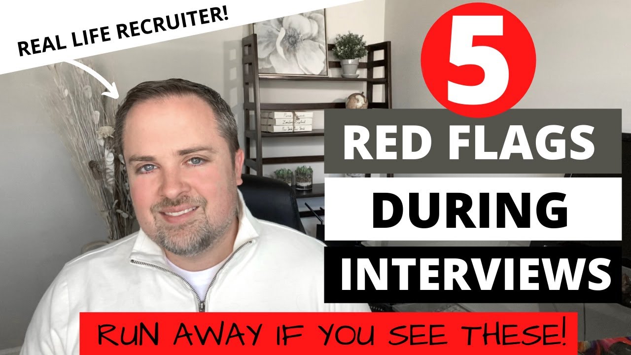 Five Red Flags In A Job Interview - Signs of a Bad Employer