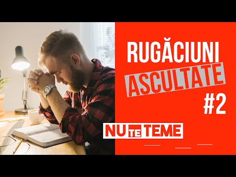 Rugăciuni ascultate (2) | Nu te teme | 029
