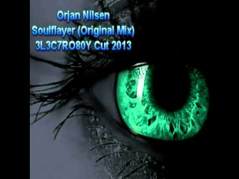 Orjan Nilsen - Soulflayer (Original Mix) 3L3C7RO80Y Cut