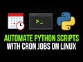 Automatically Schedule Python Scripts with Cron Jobs