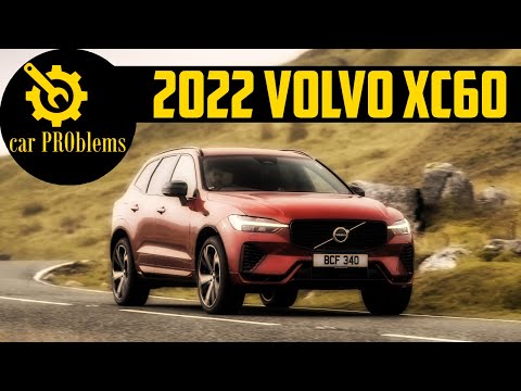 2022 Volvo XC60 Problems and Recalls. Should you buy it?