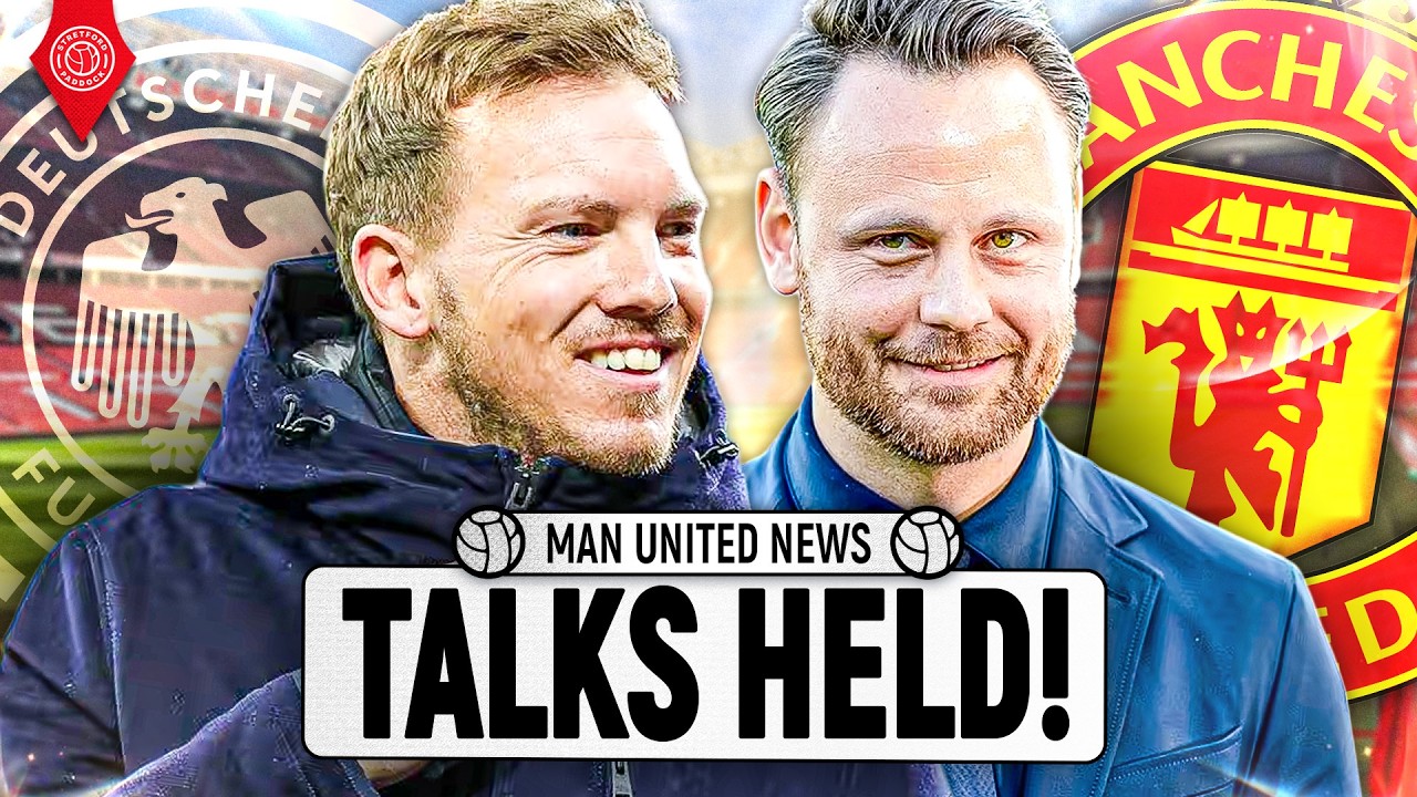 Man United Begin Talks With Julian Nagelsmann! | Man United News