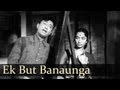 Ek But Banaoonga Tera Aur Dev Anand Sadhana Asli Naqli Mohd Rafi Evergreen Hindi Songs