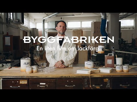 En liten film om lackfärg - Byggfabriken