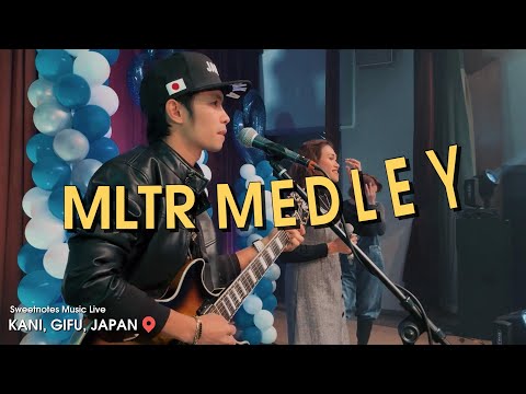 MLTR Medley | Sweetnotes Live @ Japan