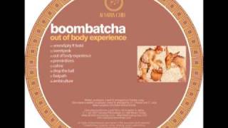 Boombatcha - 06. Drop The Ball - 