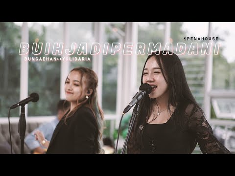 Bunga Ehan feat Yulidaria - Buih Jadi Permadani (Dipopulerkan oleh Exist)