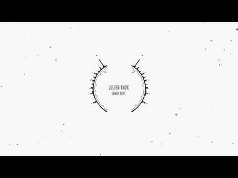 Julien Knox - SUNNY DAY'S
