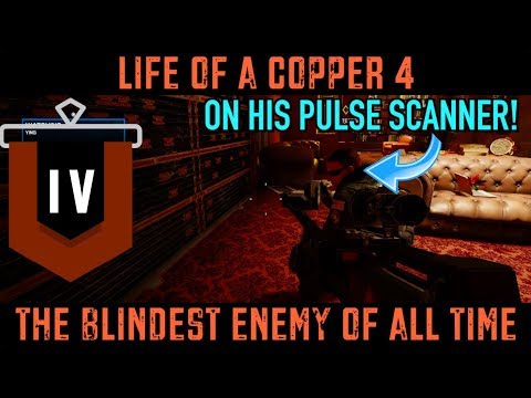 THE BLINDEST ENEMY OF ALL TIME! - Life of a Copper 4: Rainbow Six Siege