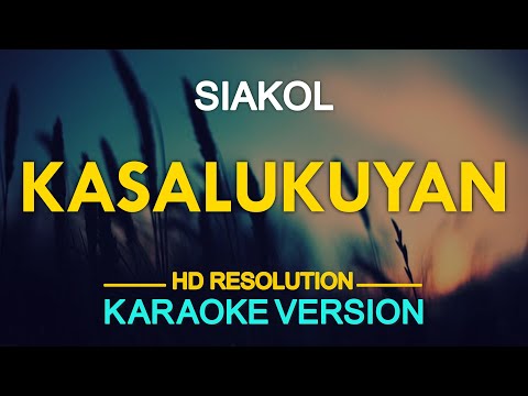 KASALUKUYAN - Siakol (KARAOKE Version)