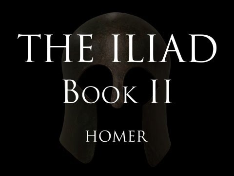 The Iliad - Book II - Homer (Alexander Pope translation)