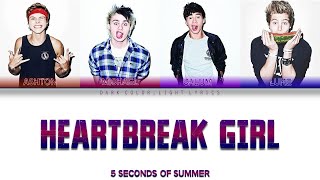 5 Seconds Of Summer 'Heartbreak Girl' Lyrics [Color Coded ENG_ESP]