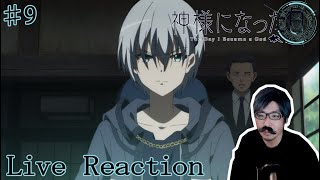 【アニメ実況】神様になった日 第9話リアクション動画1