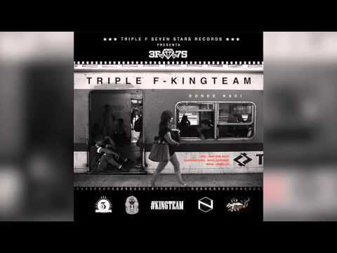 Triple F x KINGTEAM - Un nuevo camino