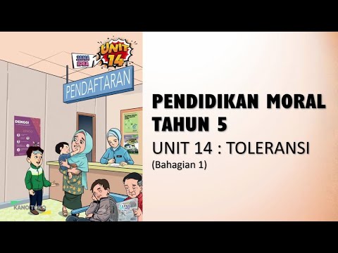 Pendidikan Moral Thun 5 Unit 14 Toleransi (Bahagian 1)
