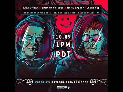 Sunday Live chat with Edward KaSpel, Mark Spybey and cEvin Key 1PM PDT