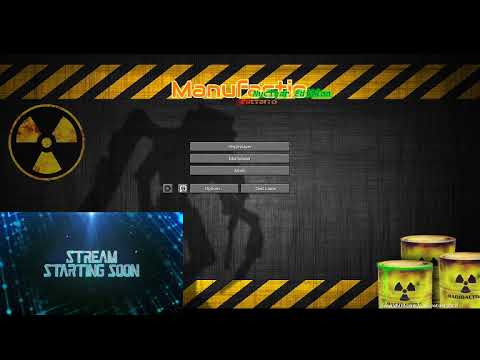 Manufactio 2 Nuclear Edition Day 2