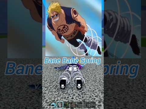 Bane Spring Fruits Bellamy Game And Anime #bloxfruits #roblox #edit #anime #shorts #onepiece #vtuber
