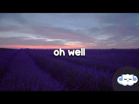 Caity Baser - Oh Well (Clean - Lyrics)