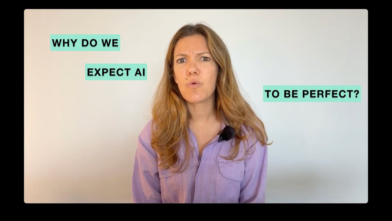 Why Do We Expect AI To Be Perfect?