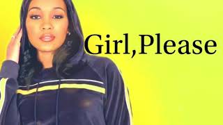 Monica- Girl Please