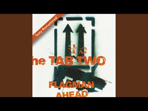 No Flagman Ahead (Tasty Remastered)