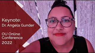 Angela Gunder -  OU Online Keynote - 2022