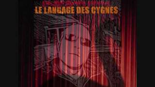 Le Langage des Cygnes - 03 - Deklin - Demain dans le passé - Produit et composé par Pharaon Prod