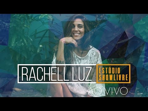 Rachell Luz no Estúdio Showlivre - Ao Vivo
