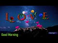 Good Morning Video