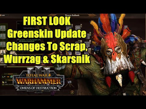 First Look - Greenskin Update New Changes - Update 6.0 Omens of Destruction - Total War Warhammer 3