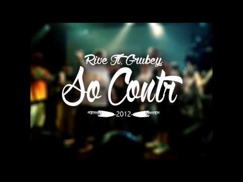 Rive - So contr ft. Grubey